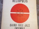 Vinyl 1970:  Cairo Free Jazz Ensemble - Helipolis
