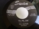 THE BEATLES - She Loves You / I'll Get You - 45 SWAN RECORDS S-4152-S / S-4152-I