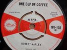 ROBERT MARLEY - ONE CUP OF COFFEE  ORIGINAL  UK  ISLAND  45  CLIP