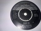 ROY ORBISON - Walk On - IRISH PRESSING 7