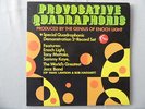 2SQ-Quado-LP’s-Various ?– PROVOCATIVE QUADRAPHONIC