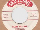RARE TEEN BOPPER Johnny Bragg and The Red Blazers – Flame Of Love on RED FLAME ?