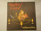 VOODOO CHILD ADRENALINE  LP