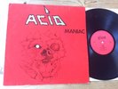 LP Acid ?– Maniac : Giant Records G712 - FIRST PRESS : Vinyl