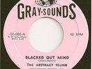 ABSTRACT SOUND  garage/psych 45  Blacked Out Mind / I'm Trying - NM