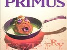 Primus - Frizzle Fry (180 Gram Vinyl) Sealed