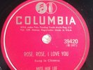 Columbia 78 RPM Miss Hue Lee - Rose Rose I Love You 39420 V+ Chinese