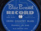 Blues 78 FRANKIE LEE SIMS Cross Country Blues BLUE BONNET 147 HEAR
