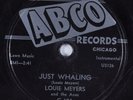 Blues 78 LOUIE MEYERS Just Whaling ABCO G-104 HEAR