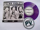 PALMA VIOLETS - BEST OF FRIENDS - LTD PURPLE VINYL 7