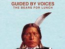 Guided by Voices - Bears for Lunch