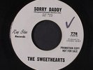 SWEETHEARTS: Sorry Daddy / Ting-a-ling-a-ling 45 (dj, some foxing stains/xol)