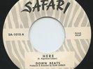 Hear- Rare Doo Wop / Pop Exotics 45 - The Down Beats - Here - Safari #1010