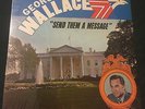 THIS IS GEORGE C WALLACE Send Them A Message LP Music City ss Jimmy Velvet