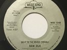 RAW SILK Do It To The Music 45 West End boogie modern soul