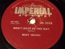 Imperial IM. 5528 Ricky Nelson Poor Little Fool / Don't Leave Me This Way 78 RPM