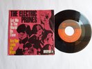 The Electric Prunes : Get Me To The World On Time / Are You Lovin' Me More -1966