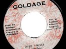 RARE 1975 ROOTS REGGAE - IRISH MOSS - THE IDEAL - GOLDAGE 7