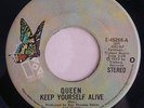 RARE QUEEN 45 - ELEKTRA E-45268 - KEEP YOURSELF ALIVE / LILY OF THE VALLEY - VG+
