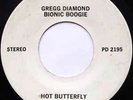 Hot Butterfly 7 : Gregg Diamond Bionic Boogie