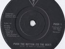 MIGHTY 7 * PUSH THE BUTTON (TO THE BEAT) * RARE 7