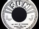 Garage: RANDY & THE RADIANTS My Way of Thinking 45 on SUN mp3 LISTEN