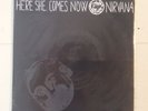 NIRVANA / Melvins split ?–Here She Comes Now, 7