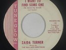 R&B/Deep Soul 45 - Zaida Turner - I Want To Find Some One - Tuneglow - mp3