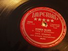 JUMP BLUES- FATS DOMINO- IMPERIAL 78 RPM- KOREA BLUES / EVERY NIGHT ABOUT THIS