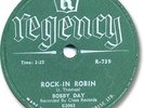 BOBBY DAY Rock'n Roll 78 RPM Record. Rock-In Robin b/w Over and Over