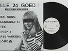 V/A - Alle 24 Goed  LP Zyklome A Capital Scum War Risk 3 Vortex Belgium Punk HC
