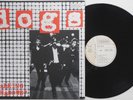 Dogs - Walking Shadows LP '84 CLOSER PRESS Guilty Razors Stinky Toys France Punk