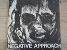 Negative Approach Touch & Go 1982 Repress 7