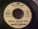 Prentice Moreland - EX AUDIO - PROMO - HOLY MACK'REL - Challenge 9134