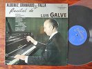 Spanish Columbia CCL 32027 * Luis GALVE piano recital * ALBENIZ GRANADOS FALLA