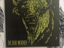 Rare GLOW In The Dark Dead WeatherI Cut Like A Buffalo Third Man Records 7