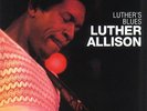LUTHER ALLISON - LUTHER'S BLUES - EXCELLENT