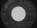 Northern Soul Popcorn 45 - Hammond Brothers - 30 Miles Of Railroad Track - Abner