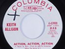 Garage Mod 45 KEITH ALLISON Action, Action, Action COLUMBIA HEAR promo
