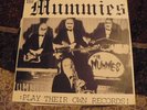The Mummies, Play Their Own Records. Estrus Records ES94015. 1992 12