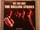 THE ROLLING STONES NOT FADE AWAY / I WANNA BE YOUR MAN 45 WITH PICTURE SLEEVE