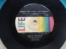 Rick Nelson - When the Chips are down - Rare MALAYSIA 45 RPM