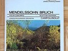 CAMPOLI - Medelssohn / Bruch Violin Concertos (NM)