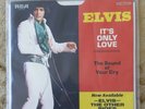 ELVIS PRESLEY It's Only Love/The Sound of Your Cry 45 w/Pic Sleeve RCA 48-1017