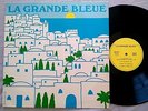 LA GRANDE BLEUE musiques imaginaires ..... Rare Folk Jazz world  private LP 1983