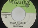 Northern Soul 45 - Robert Tanner - Sweet Memories - Megatone - mp3 - rare