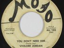 Funk/Deep Soul 45 - Vivilore Jordan - You Don't Need Him - Mojo - mp3