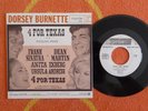 DORSEY BURNETTE (4) Four For Texas 45 rpm WHITE LABEL PROMO w/ PICTURE SLEEVE