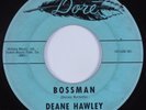 Rockabilly Popcorn 45 DEANE HAWLEY Bossman DORE HEAR
