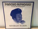 Pancho Alphonso & The Revolutionaries - Never Get To Zion VINYL LP (Trojan 1978)